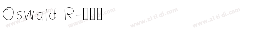 Oswald R字体转换